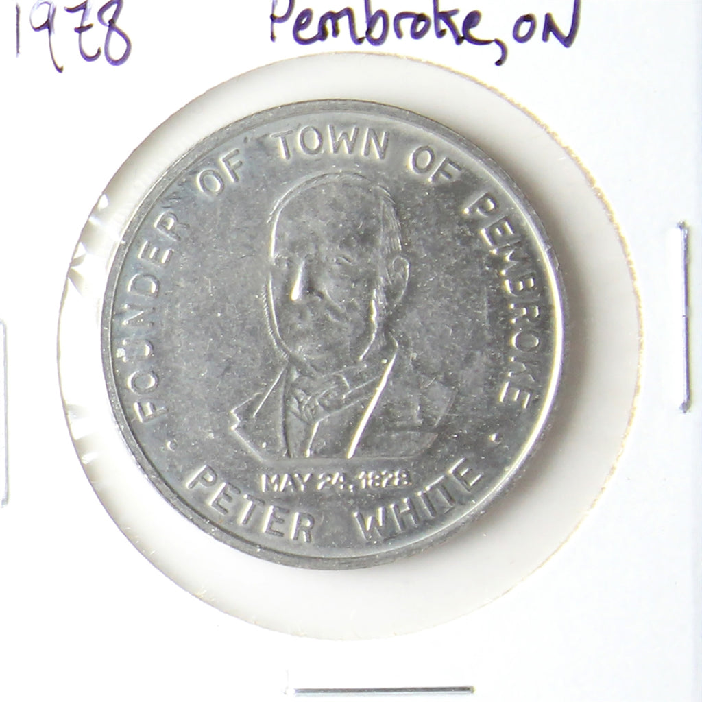 1978 Pembroke, ON, Sesquicentennial Dollar Trade Token: Peter White, Founder