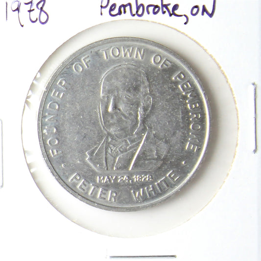 1978 Pembroke, ON, Sesquicentennial Dollar Trade Token: Peter White, Founder