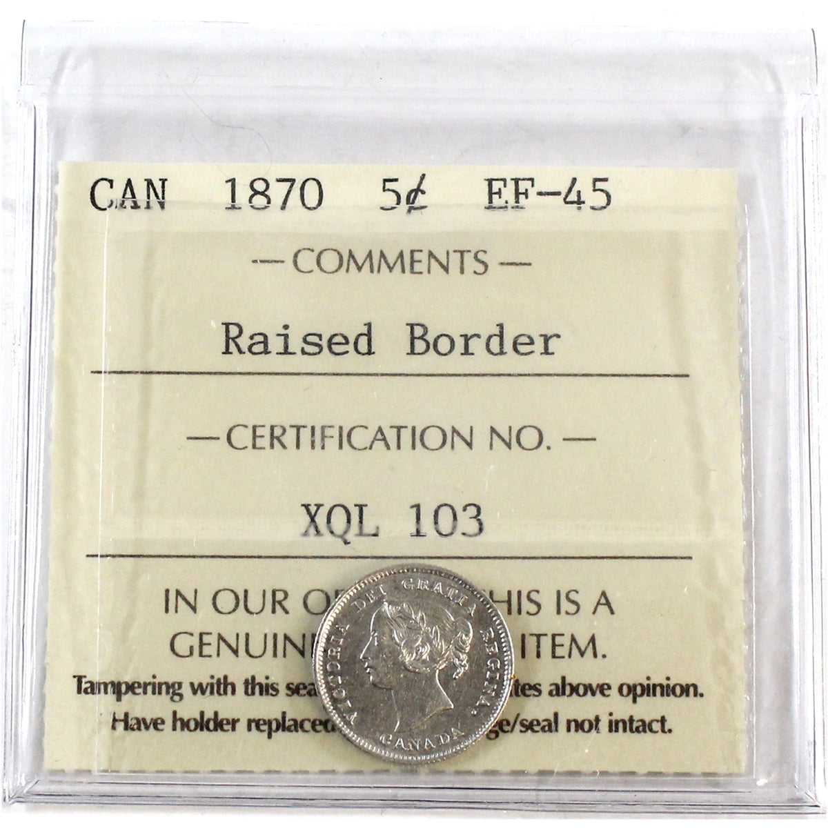 1870 Raised Border Canada 5-cents ICCS Certified EF45