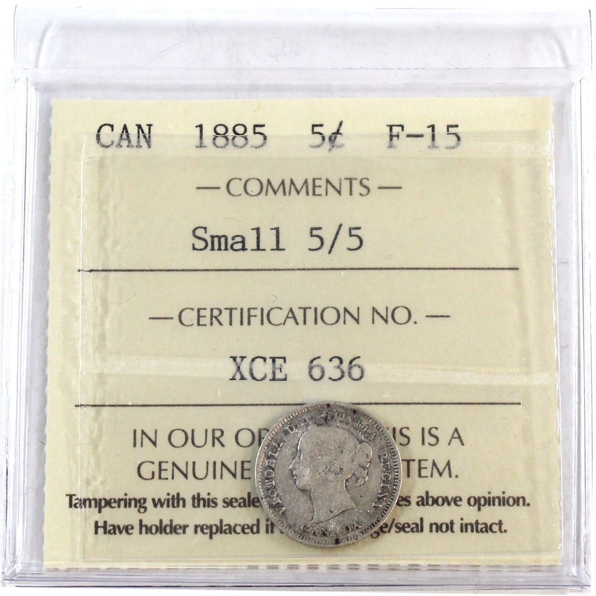 1885 Small 5 Over 5 Canada 5-cents ICCS Certified F15