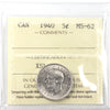 1940 Canada 5-cents ICCS Certified MS62