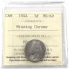 1944 Missing Chrome Canada 5-cents ICCS Certified MS62