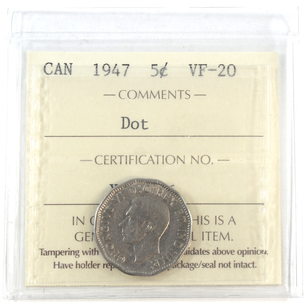 1947 Dot Canada 5-cents ICCS Certified VF20