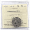 1951 Commemorative (Refinery) Canada 5-cents ICCS Certified MS65