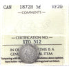 1872H Canada 5-cents ICCS Certified VF20