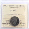 2005P VE Day Canada 5-cents ICCS Certified MS65