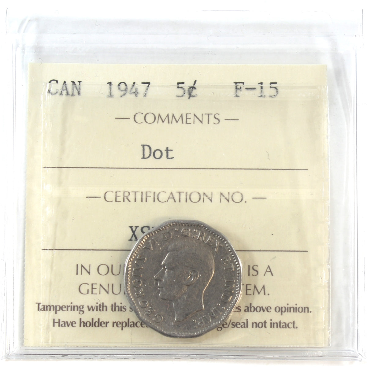 1947 Dot Canada 5-cents ICCS Certified F15