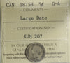 1875H Large Date Canada 5-cents ICCS Certified G4
