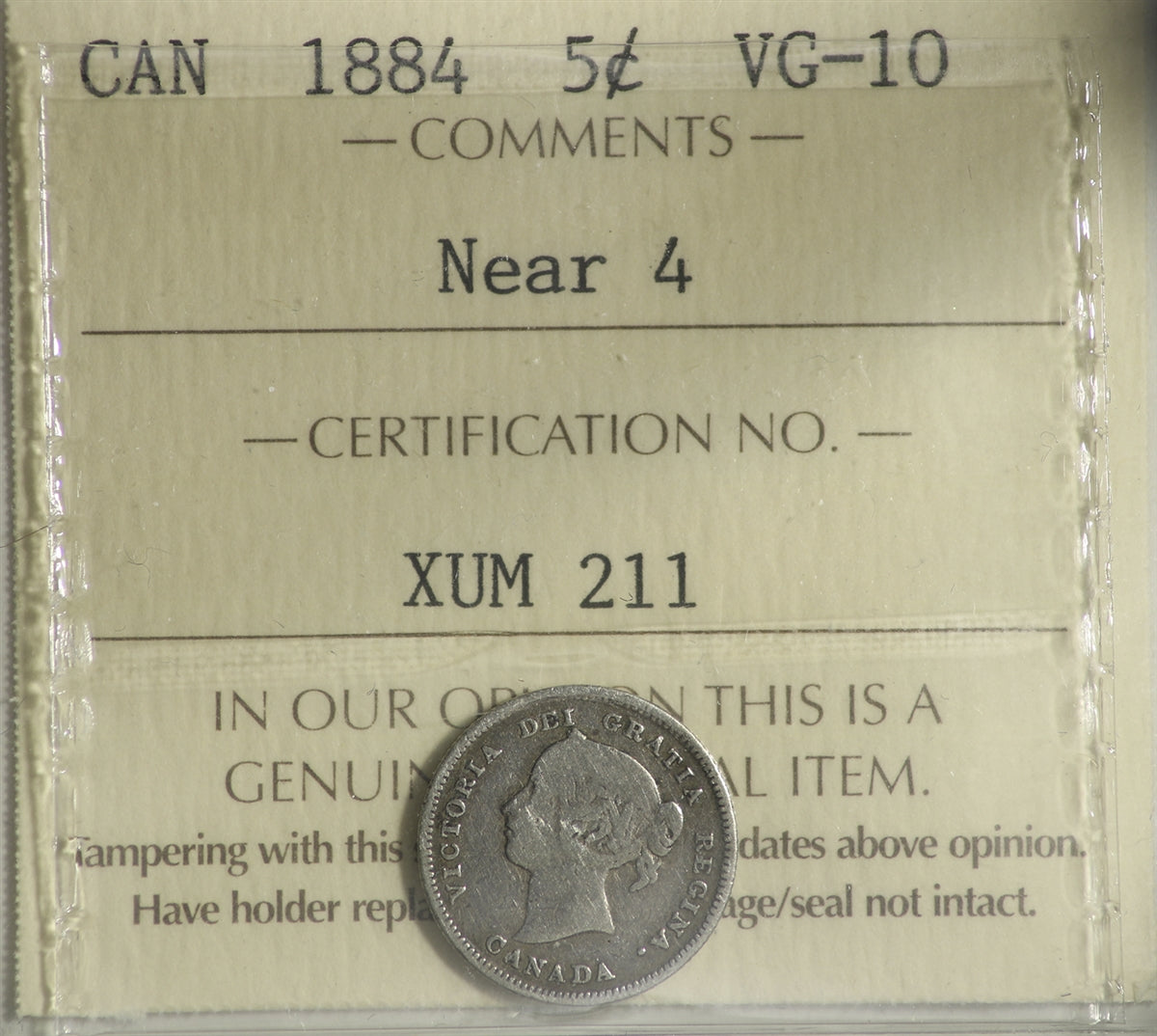 1884 Near 4 Canada 5-cents ICCS Certified VG10