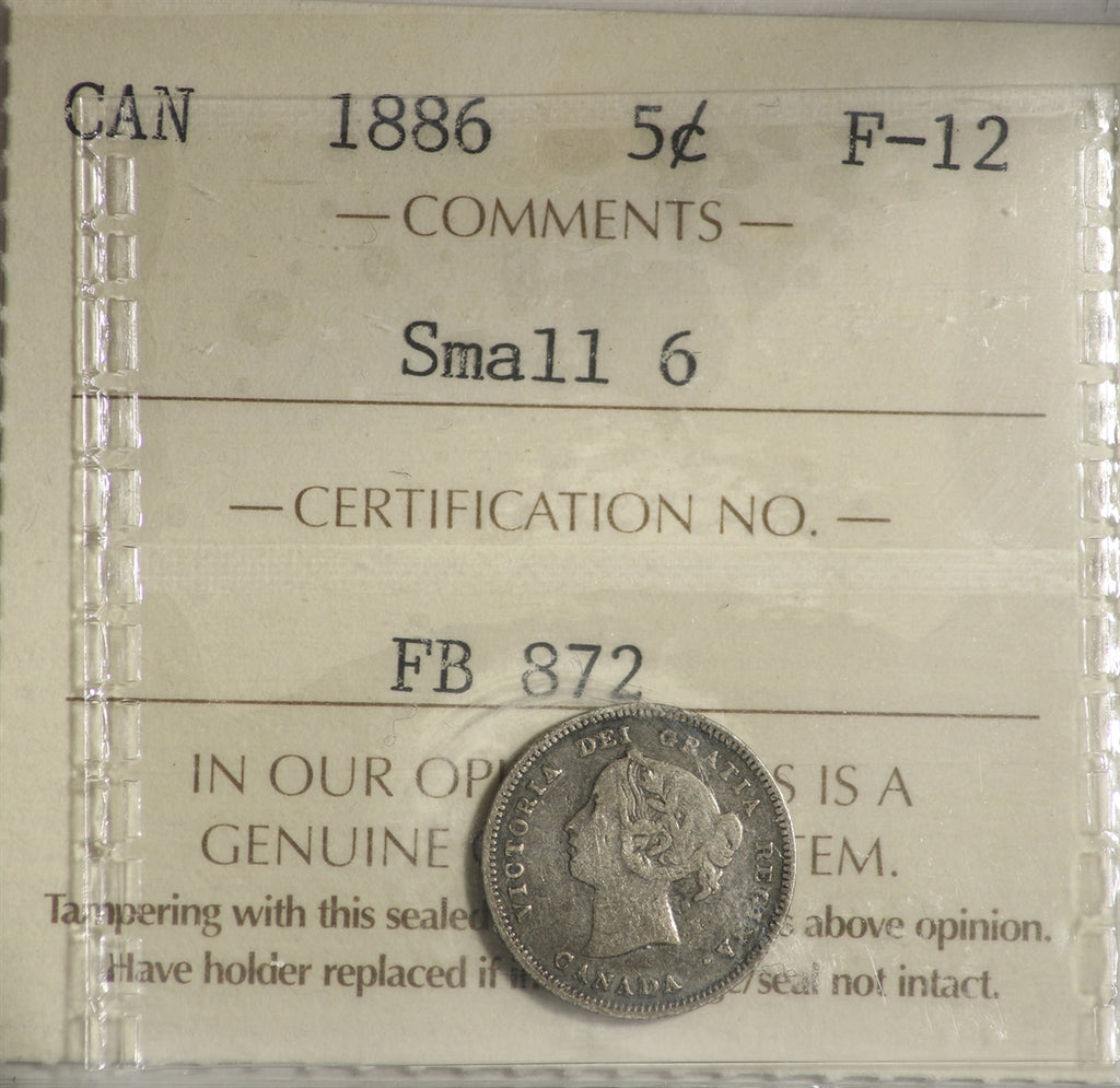 1886 Small 6 Canada 5-cents ICCS Certified F12