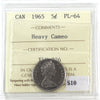 1965 Canada 5-cents ICCS Certified PL64 Heavy Cameo