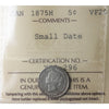 1875H Small Date Canada 5-cents ICCS Certified VF20