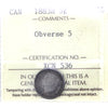 1883H Obv. 5 Canada 5-cents ICCS Certified VG10