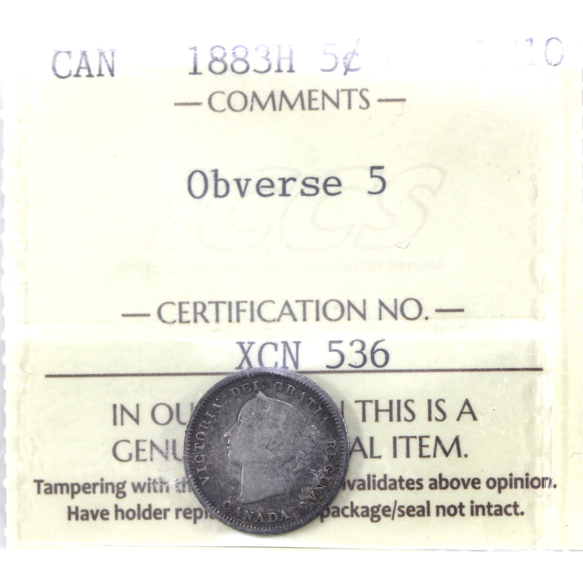 1883H Obv. 5 Canada 5-cents ICCS Certified VG10