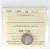 1894 Canada 5-cents ICCS Certified F15