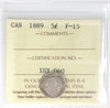 1889 Canada 5-cents ICCS Certified F15