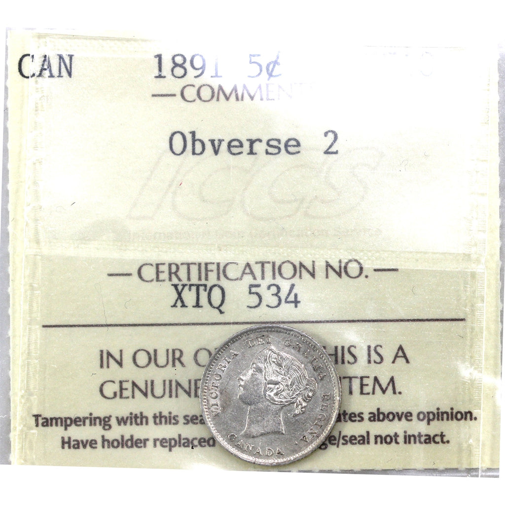 1891 Obv. 2 Canada 5-cents ICCS Certified EF40
