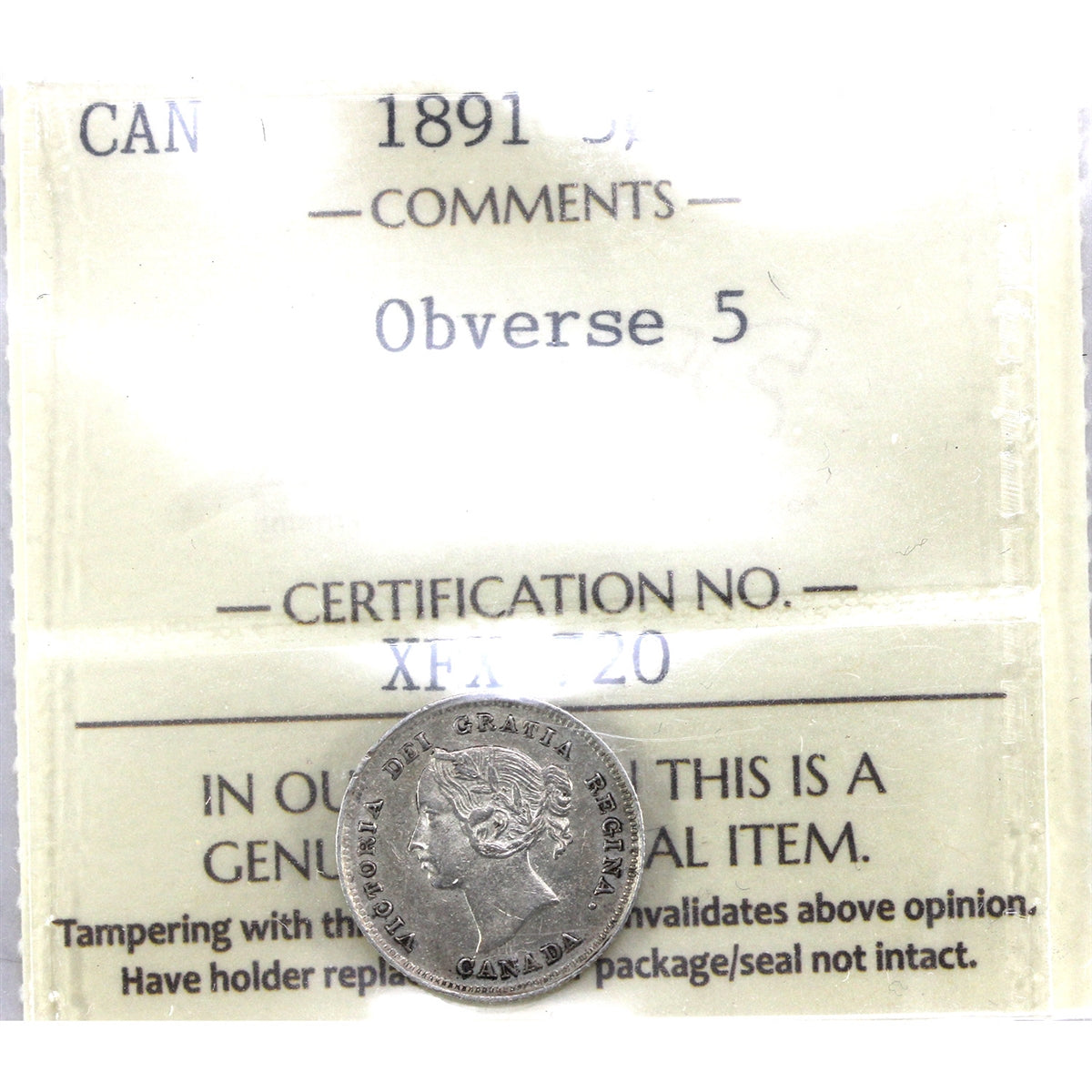 1891 Obv. 5 Canada 5-cents ICCS Certified EF40