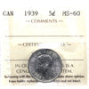 1939 Canada 5-cents ICCS Certified MS60