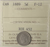 1889 Canada 5-cents ICCS Certified F12