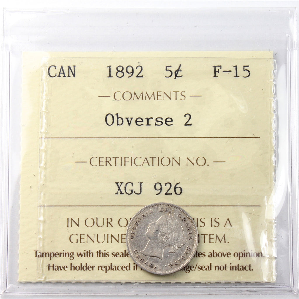 1892 Obv. 2 Canada 5-cents ICCS Certified F15