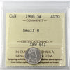 1908 Small 8 Canada 5-cents ICCS Certified AU50