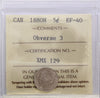 1880H Obv. 3 Canada 5-cents ICCS Certified EF40