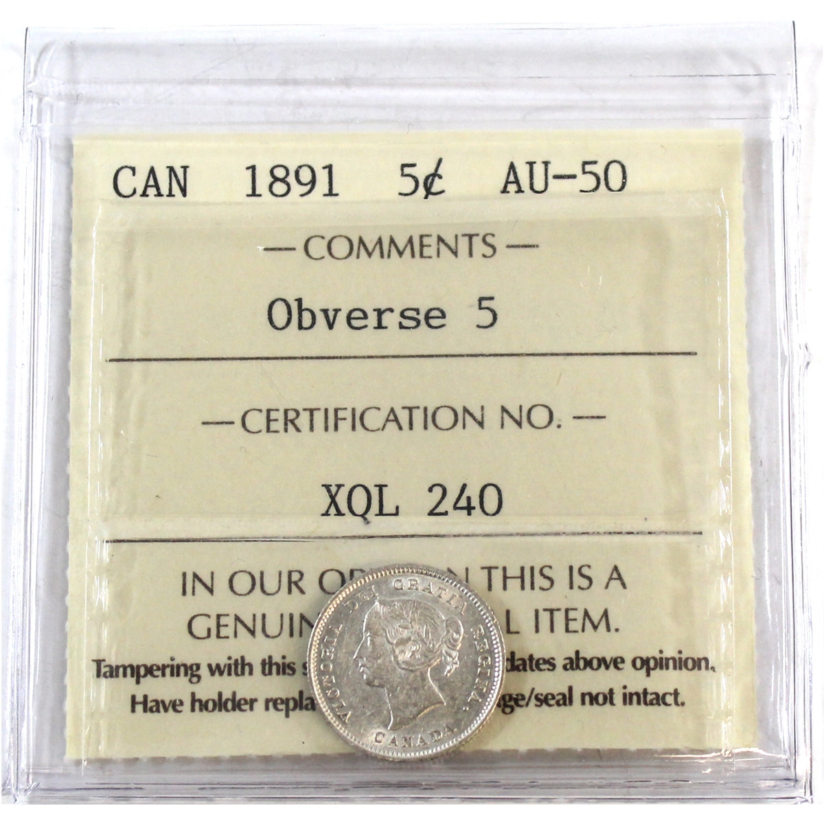 1891 Obv. 5 Canada 5-cents ICCS Certified AU50