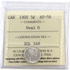 1900 Oval 0's Canada 5-cents ICCS Certified AU58 (XQL 248)
