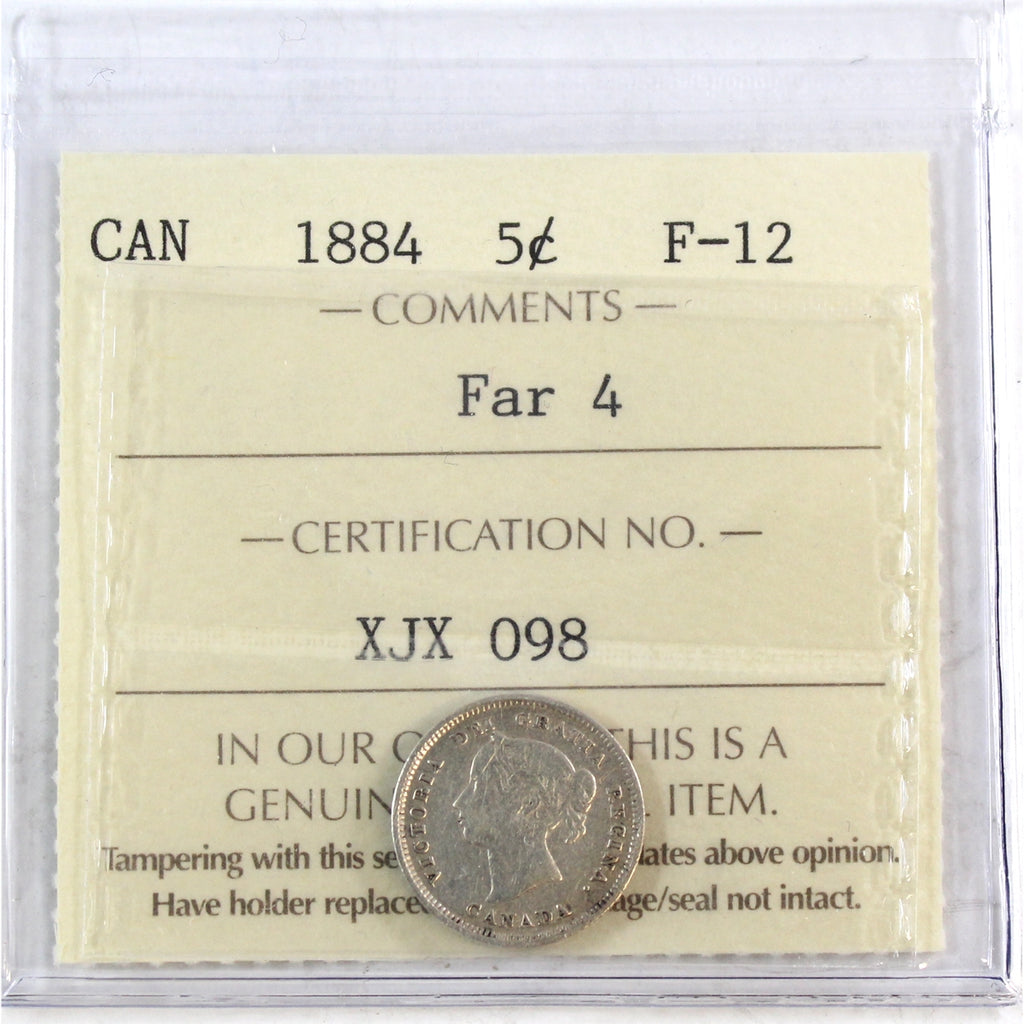 1884 Far 4 Canada 5-cents ICCS Certified F12
