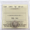 1893 Canada 5-cents ICCS Certified EF45