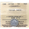 1875H Large Date Canada 5-cent ICCS Certified VG8 (XDM 274)