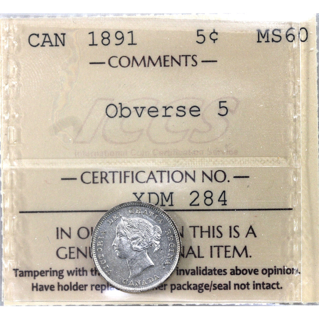 1891 Obverse 5 Canada 5-cents ICCS Certified MS60 (XDM 284)