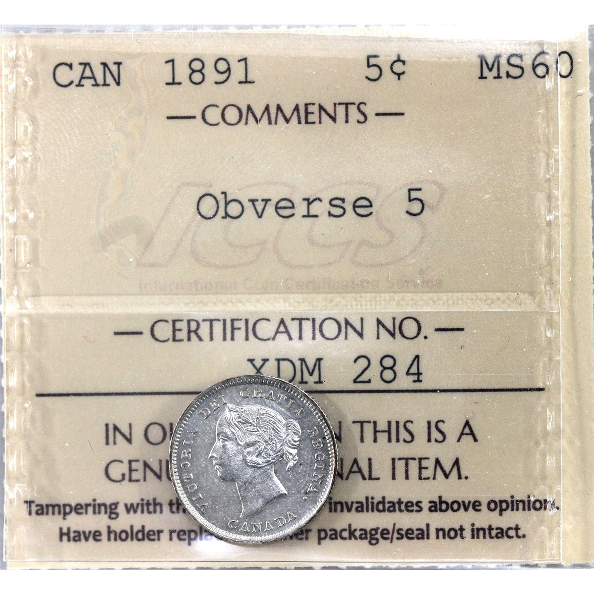 1891 Obverse 5 Canada 5-cents ICCS Certified MS60 (XDM 284)