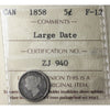 1858 Large Date 5-cents ICCS Certified F12