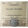 1870 Raised Border Canada 5-cents ICCS Certified VF30