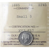 1885 Small 5 Canada 5-cents ICCS Certified EF45