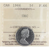 1966 Canada 5-cents ICCS Certified PL-66 UHC