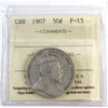 1907 Canada 50-cents ICCS Certified F15