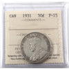 1931 Canada 50-cents ICCS Certified F15