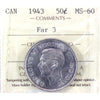 1943 Far 3 Canada 50-cents ICCS Certified MS60