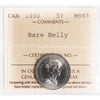 1990 Bare Belly Canada 5-cents ICCS Certified MS63