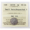 1875H Small Date, Repunched 5 Canada 5-cents ICCS Certified VF20