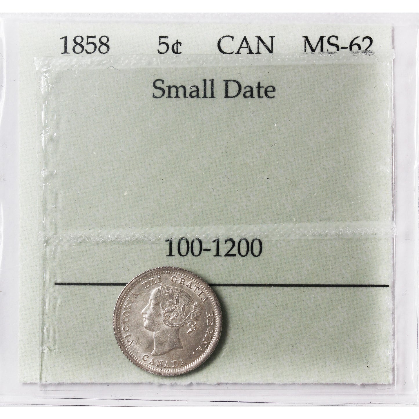 1858 Small Date Canada 5-cents Prestige Certified MS62 (100-1200)