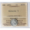 1891 Obv. 5 Canada 5-cents ICCS Certified AU55
