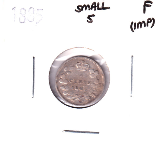 1885 Small 5 Canada 5-cents Fine (F-12) Scratched, cleaned or impaired