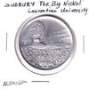 Sudbury, ON, Big Nickel & Laurentian University Aluminum Medallion, Undated