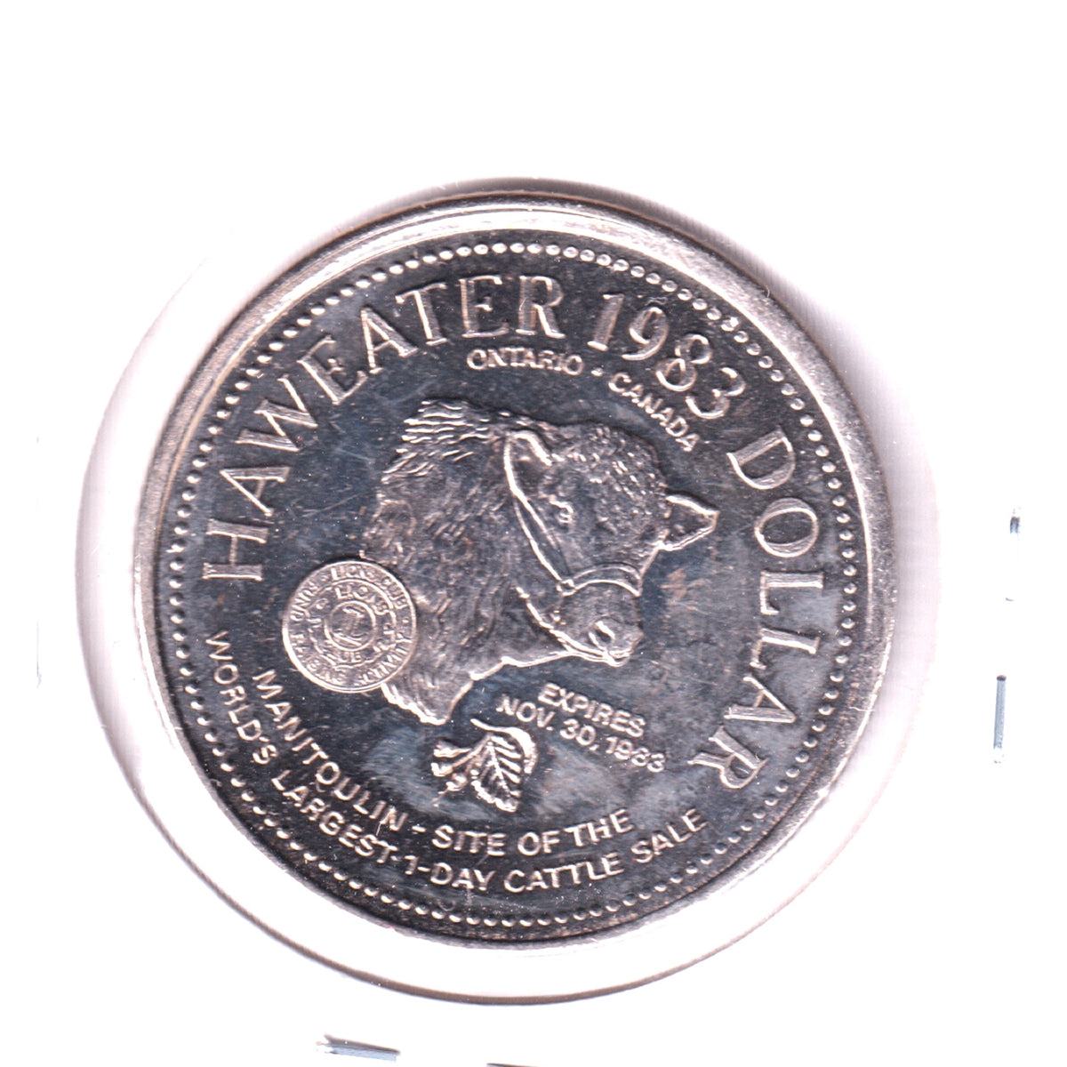1983 Manitoulin Island Haweater Dollar Trade Token: World's Largest 1-day Cattle Sale