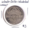 Loblaws Canada's Wonderland Wonder Dollar Trade Token (May have toning/spots)