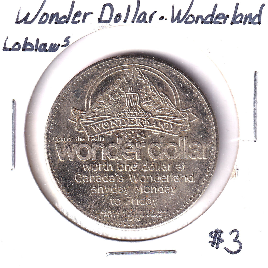 Loblaws Canada's Wonderland Wonder Dollar Trade Token (May have toning/spots)